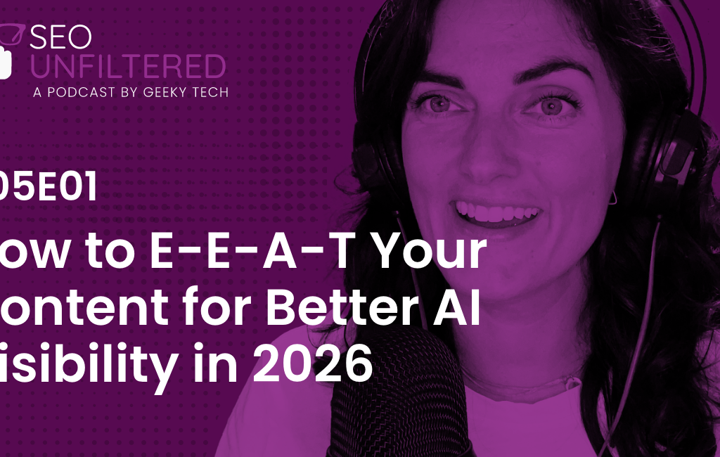 Ep 5.1: How to E-E-A-T Your Content for Better AI Visibility in 2026