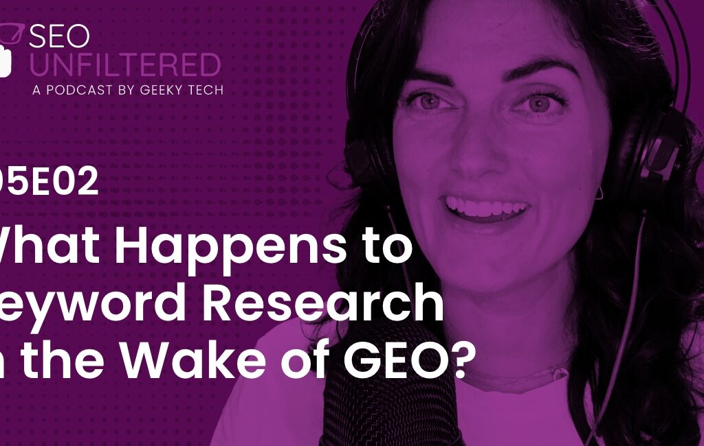 Ep 5.2: What Happens to Keyword Research in the Wake of GEO?